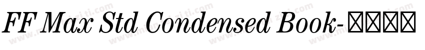 FF Max Std Condensed Book字体转换